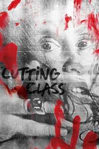 Cutting Class - Poster