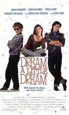 Dream a Little Dream