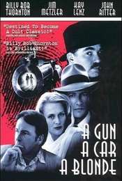 A Gun  a Car  a Blonde