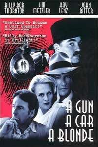 A Gun  a Car  a Blonde - Poster