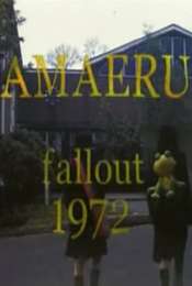 Amaeru Fallout 1972