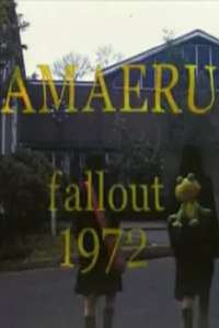 Amaeru Fallout 1972 - Poster