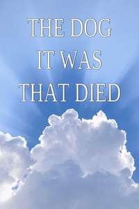 The Dog It Was That Died - Poster