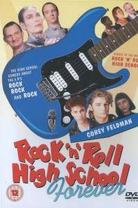 Rock 'n' Roll High School Forever - Poster