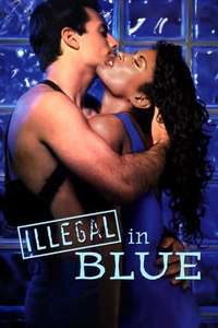 Illegal in Blue - Poster