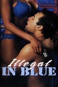 Illegal in Blue - Poster