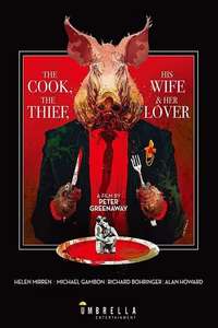 The Cook  the Thief  His Wife & Her Lover - Poster