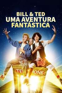 Bill & Ted's Excellent Adventure - Poster