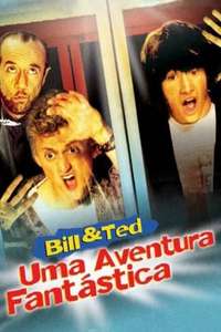 Bill & Ted's Excellent Adventure - Poster