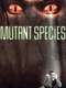 Mutant Species