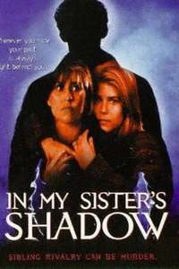 In My Sister's Shadow - Poster