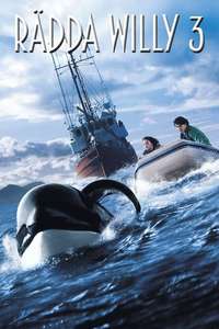 Free Willy 3: The Rescue - Poster