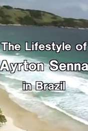 Ayrton Senna Lifestyle in Brazil