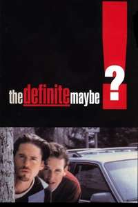 The Definite Maybe - Poster