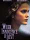 When Innocence Is Lost