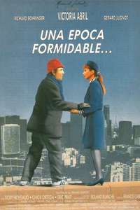 Une Époque Formidable… - Poster