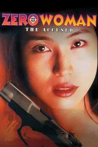 Zero Woman: The Accused - Poster
