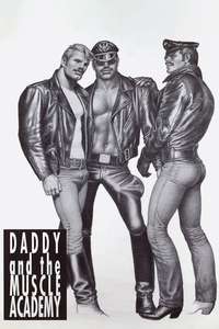 Daddy and the Muscle Academy - Poster