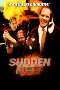 Sudden Fury - Poster