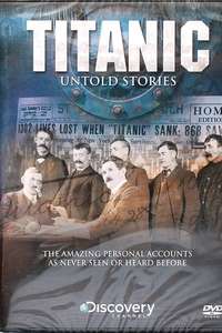 Titanic: Untold Stories - Poster