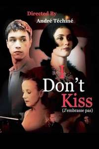 I Don't Kiss - Poster