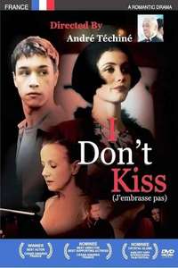 I Don't Kiss - Poster