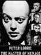 Peter Lorre: The Master of Menace