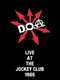 D.O.A. Live at The Jockey Club 1986