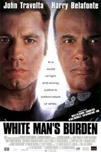 White Man's Burden - Poster