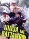 Ninja: The Battalion