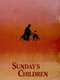 Sunday's Children