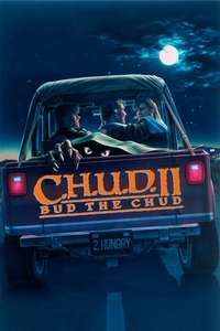 C.H.U.D. II: Bud the Chud - Poster