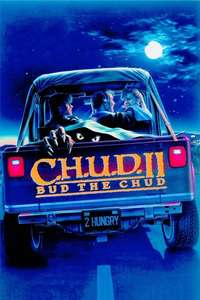 C.H.U.D. II: Bud the Chud - Poster