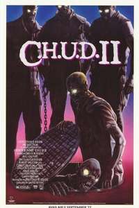 C.H.U.D. II: Bud the Chud - Poster