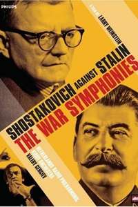 The War Symphonies: Shostakovich Against Stalin - Poster