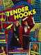 Tender Hooks