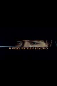 A Very British Psycho - Poster