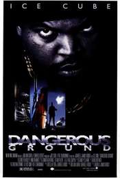 Dangerous Ground
