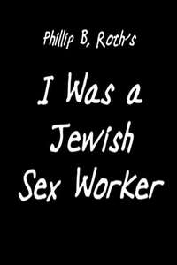 I was a Jewish Sex Worker - Poster