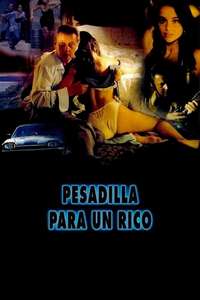 Pesadilla para un rico - Poster