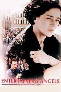 Entertaining Angels - The Dorothy Day Story - Poster