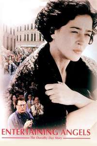 Entertaining Angels - The Dorothy Day Story - Poster