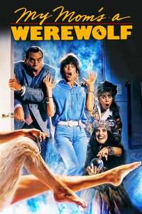 My Mom's a Werewolf - Poster
