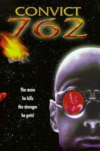Convict 762 - Poster