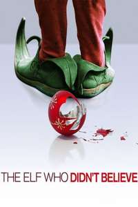 The Elf Who Didn't Believe - Poster