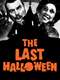 The Last Halloween