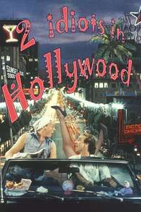 Two Idiots in Hollywood - Poster