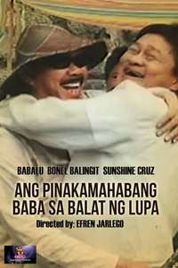Ang Pinakamahabang Baba Sa Balat Ng Lupa - Poster