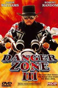 Danger Zone III: Steel Horse War - Poster