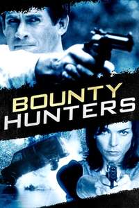 Bounty Hunters - Poster